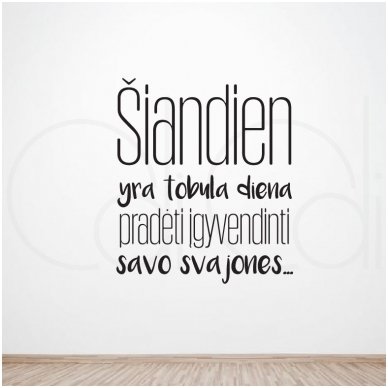 Sienos lipdukas „Šiandien tobula diena“ 1